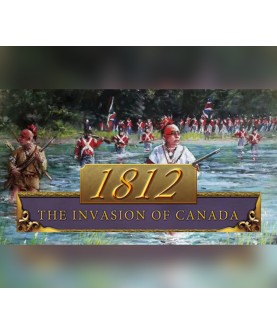 1812: The Invasion of Canada Steam Key EUROPE